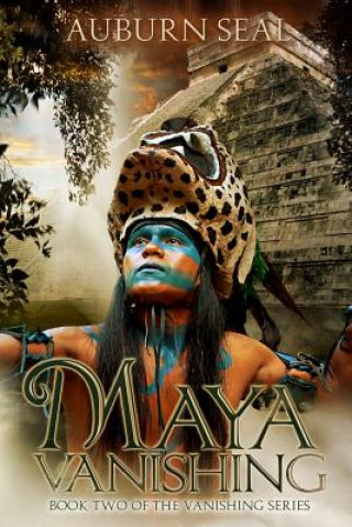 Knjiga Maya Vanishing Auburn Seal