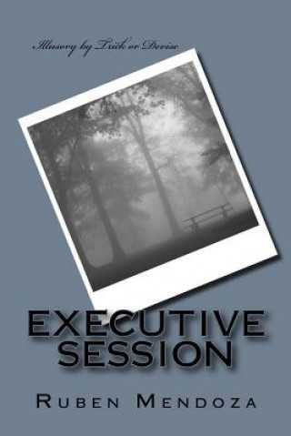 Knjiga Executive Session Ruben Mendoza