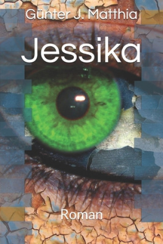 Libro Jessika: Roman Gunter J Matthia