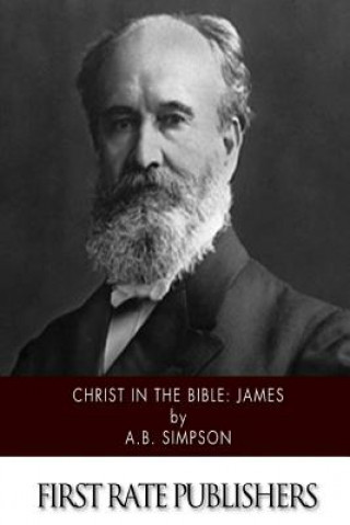 Buch Christ in the Bible: James A B Simpson