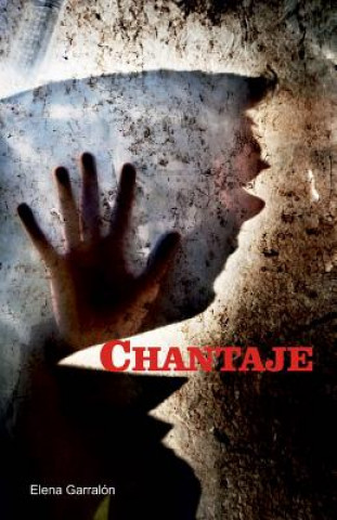 Buch Chantaje Elena Garralon