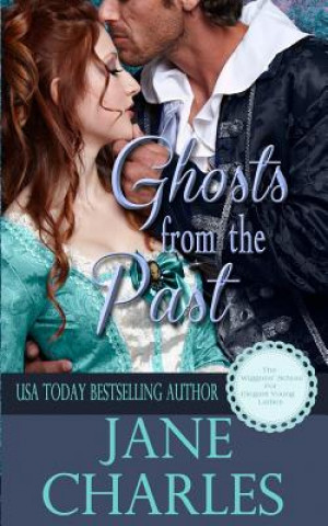 Carte Ghosts from the Past Jane Charles