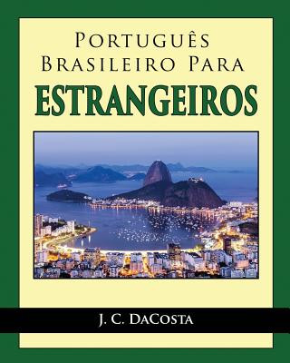 Kniha Portugues Brasileiro para Estrangeiros J C Dacosta