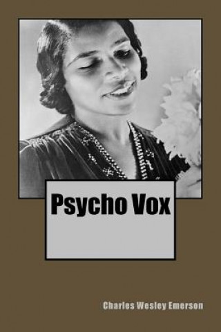 Carte Psycho Vox MR Charles Wesley Emerson