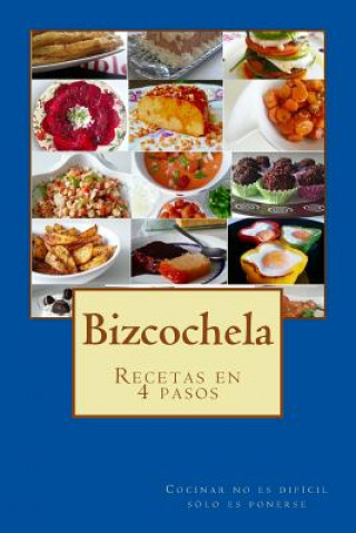 Könyv Bizcochela: Recetas en 4 pasos Graziella Gonzalez Garcia-Mier