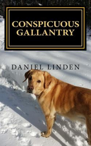 Kniha Conspicuous Gallantry Daniel Linden