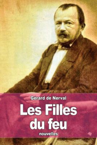 Książka Les Filles du feu Gérard De Nerval