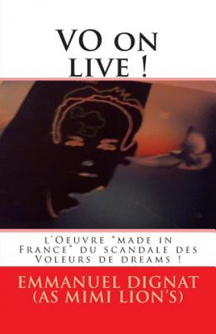 Kniha VO on live ! Emmanuel Dignat