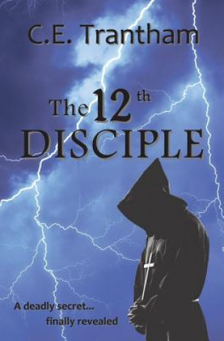 Buch The 12th Disciple C E Trantham