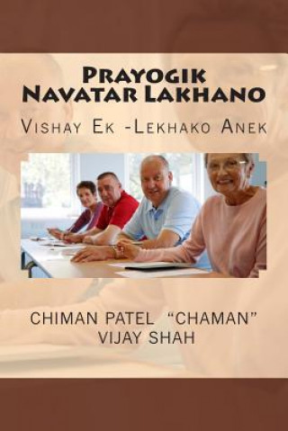 Könyv Prayogik Navatar Lakhaano: Vishay Ek Lekhako Anek Vijay Shah