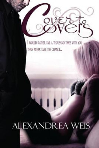Книга Cover to Covers Alexandrea Weis