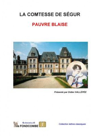 Kniha Pauvre Blaise Sophie Rostopchine Comtesse de Segur