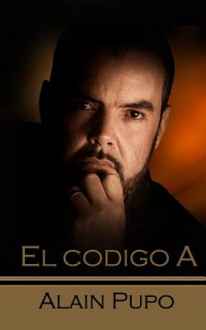 Książka El Codigo A Alain Pupo
