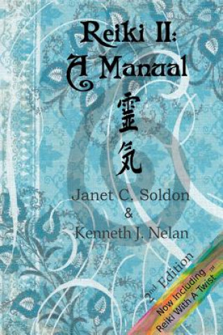 Boek Reiki II: A Manual Janet C Soldon
