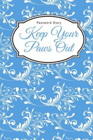 Libro Password Diary: Keep Your Paws Out Lunar Glow Readers