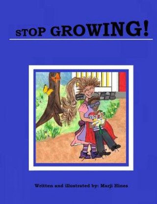 Boek Stop Growing! Marji Hines