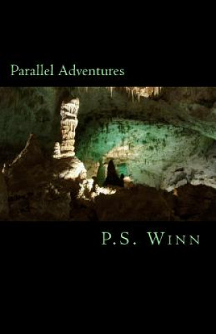 Buch Parallel Adventures: Into The Caves P S Winn