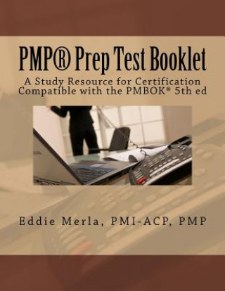 Βιβλίο PMP Prep Test Booklet: A Study Resource for Certification Eddie Merla Pmp