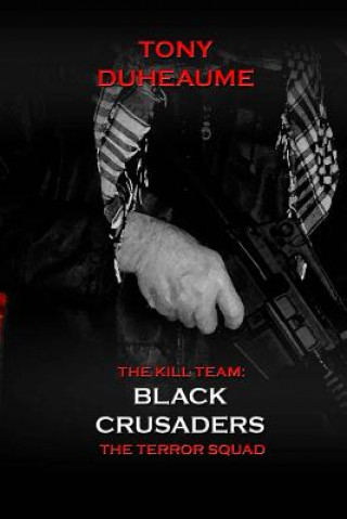 Knjiga Black Crusaders MR Tony Duheaume