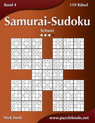 Książka Samurai-Sudoku - Schwer - Band 4 - 159 Ratsel Nick Snels