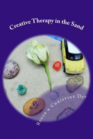 Knjiga Creative Therapy in the Sand MR Roger Day