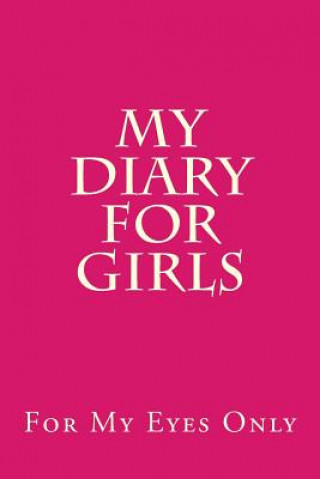 Carte My Diary For Girls: Complete with puzzles and games Pumpkin Nick