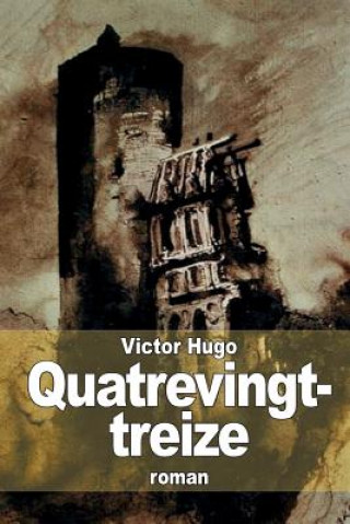 Knjiga Quatrevingt-treize Victor Hugo