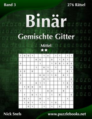 Kniha Binar Gemischte Gitter - Mittel - Band 3 - 276 Ratsel Nick Snels