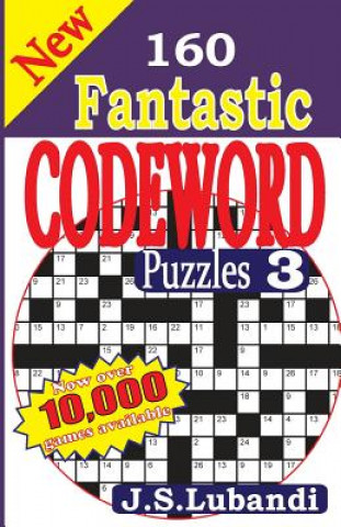 Kniha New 160 Fantastic Codeword Puzzles 3 J S Lubandi