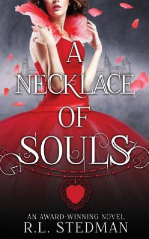 Kniha A Necklace of Souls R L Stedman