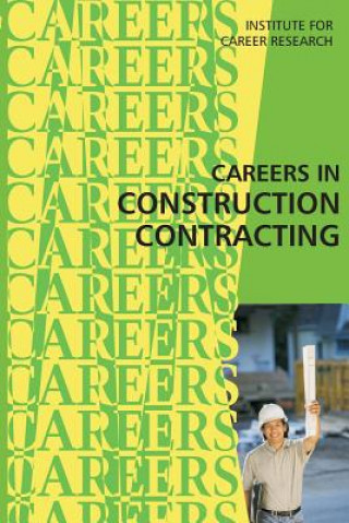 Book Careers in Construction Contracting Institute for Career Rsearch