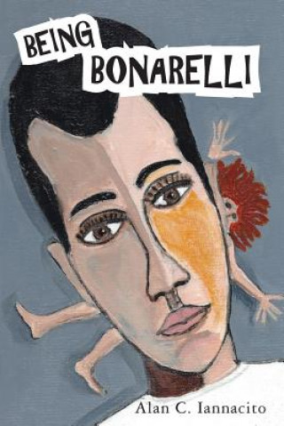 Boek Being Bonarelli Alan C Iannacito