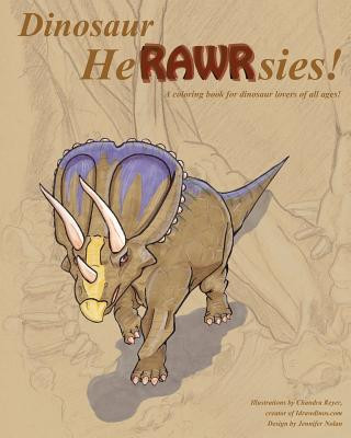 Kniha Dinosaur HeRAWRsies: A coloring book for dinosaur fans Chandra Reyer