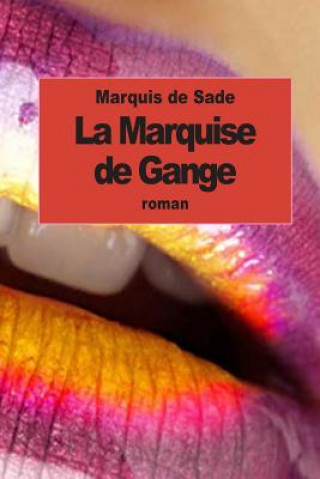 Kniha La Marquise de Gange Markýz de Sade