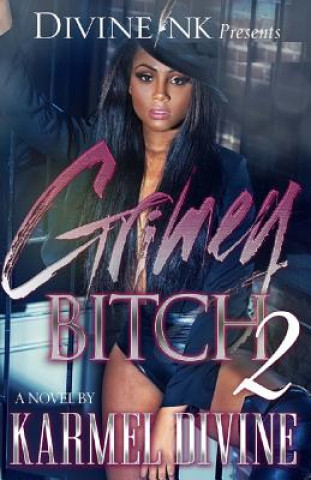 Knjiga Grimey Bitch 2 Karmel Divine