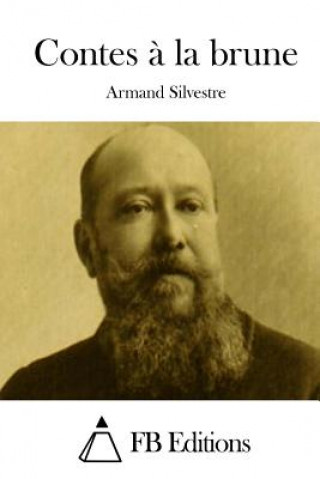 Livre Contes ? la brune Armand Silvestre