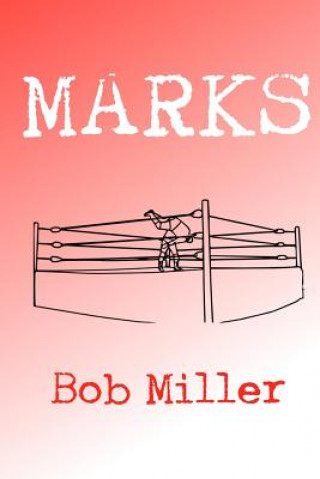 Kniha Marks Bob Miller