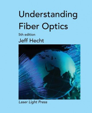 Carte Understanding Fiber Optics Jeff Hecht
