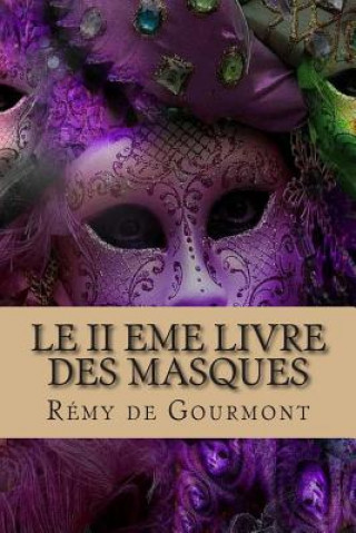 Carte Le II eme livre des masques M Remy De Gourmont