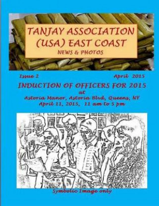 Kniha Tanjay Association (USA) East Coast: Issue-2, April 2015 Tatay Jobo Elizes Pub