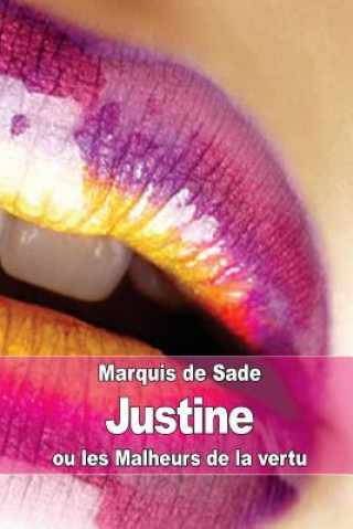 Carte Justine: ou les Malheurs de la vertu Markýz de Sade