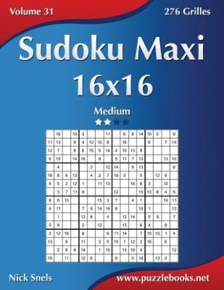 Kniha Sudoku Maxi 16x16 - Medium - Volume 31 - 276 Grilles Nick Snels
