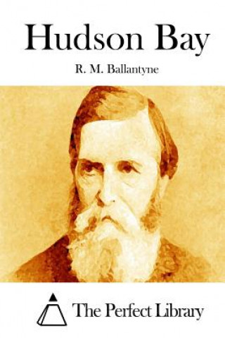 Libro Hudson Bay Robert Michael Ballantyne