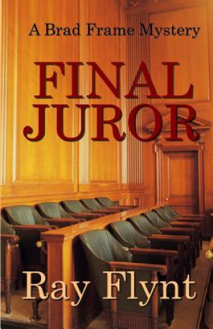 Book Final Juror Ray Flynt