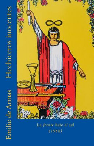 Libro Hechiceros inocentes Emilio de Armas