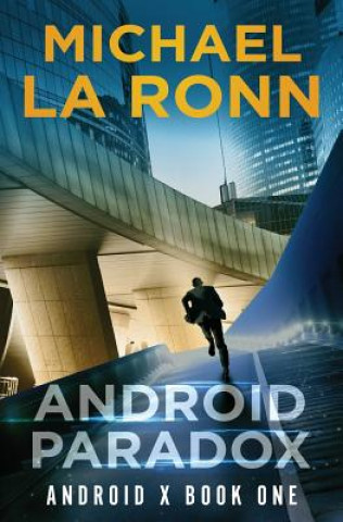 Knjiga Android Paradox Michael La Ronn