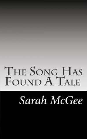 Carte The Song Has Found A Tale Sarah McGee