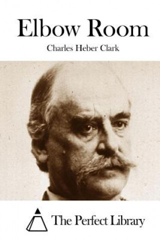 Book Elbow Room Charles Heber Clark