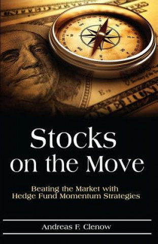 Книга Stocks on the Move Andreas F Clenow