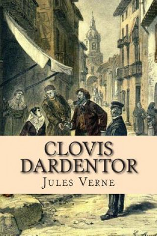 Kniha Clovis Dardentor M Jules Verne